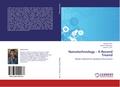 Nanotechnology - A Recend Treand