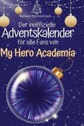 Der inoffizielle Adventskalender für alle Fans von