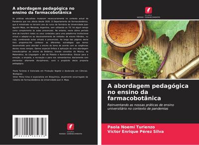 A abordagem pedagógica no ensino da farmacobotânica