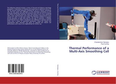 Thermal Performance of a Multi-Axis Smoothing Cell