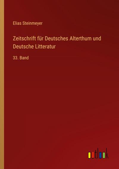 Zeitschrift für Deutsches Alterthum und Deutsche Litteratur