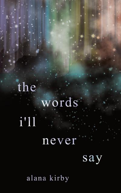 the words i’ll never say