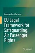 EU Legal Framework for Safeguarding Air Passenger 