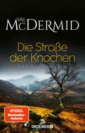 Die Straße der Knochen von Val McDermid | Ebook