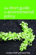 The Short Guide to Environmental Policy