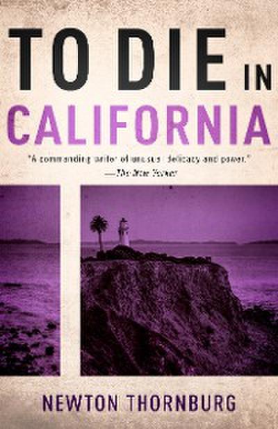 To Die in California