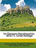 Im Grossen Hauptquartier, 1870-71, Dritte Auflage