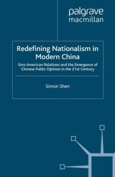 Redefining Nationalism in Modern China