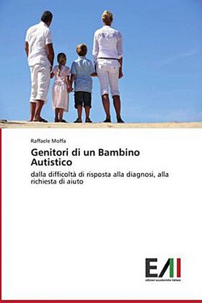 Genitori di un Bambino Autistico - Raffaele Moffa