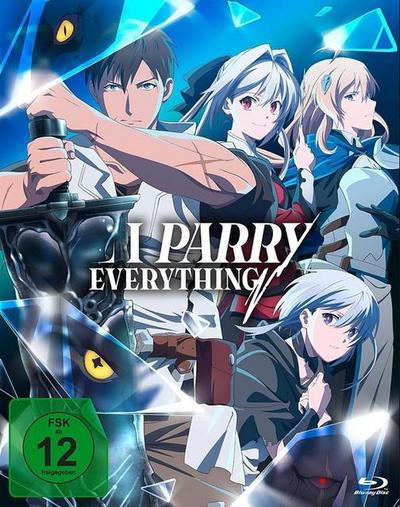 I Parry Everything: What Do You Mean Im the Strongest?