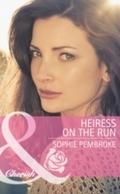 Heiress on the Run (Mills & Boon Cherish)