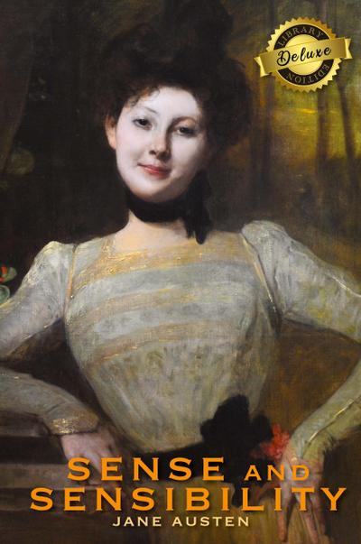 Sense and Sensibility (Deluxe Library Edition)