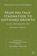 From Malthus’ Stagnation to Sustained Growth