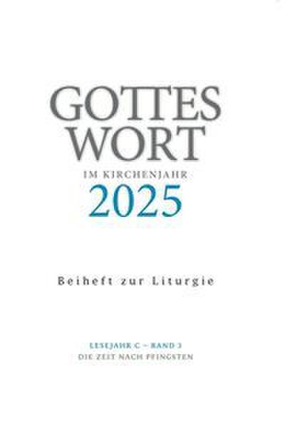Gottes Wort im Kirchenjahr 3/2025 - Beiheft