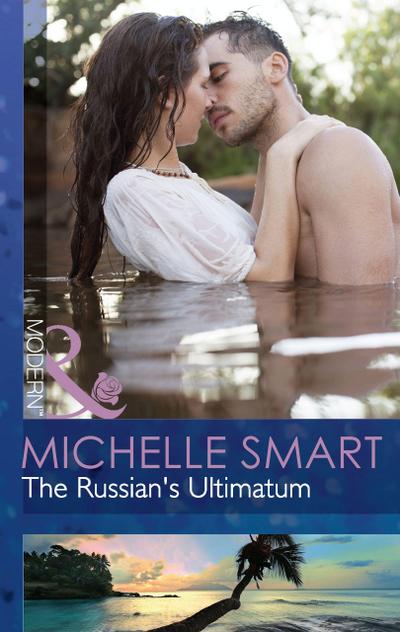 The Russian’s Ultimatum