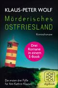 Mörderisches Ostfriesland I. Ann Kathrin Klaasens erster bis dritter Fall in einem E-Book von Klaus-Peter Wolf | Ebook