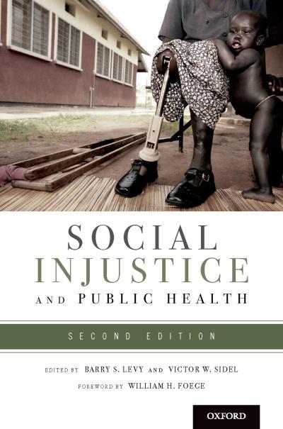 Social Injustice and Public Health