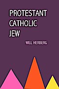 Protestant, Catholic, Jew