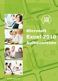 Excel 2010 Aufbauwissen