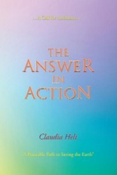 The Answer in Action