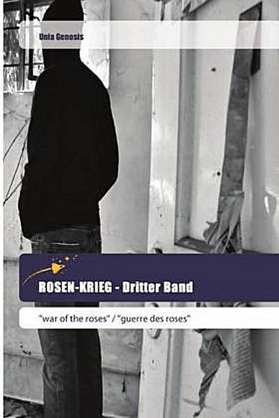 ROSEN-KRIEG - Dritter Band