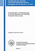 Characterisation of Pectinesterase in Freshly Squeezed and Thermally Preserved Citrus Juices