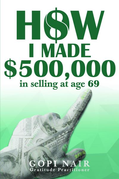 How I Made $500,000 in Selling at Age 69