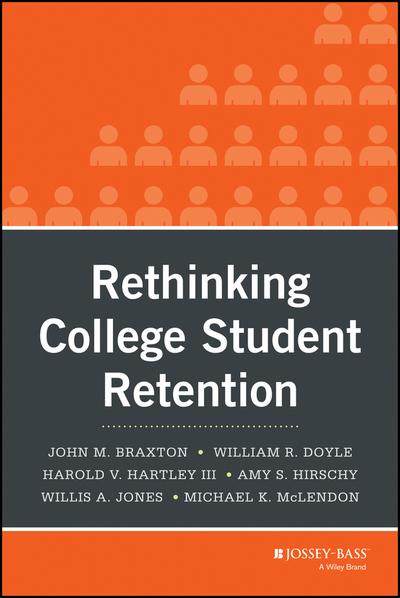Rethinking College Student Retention