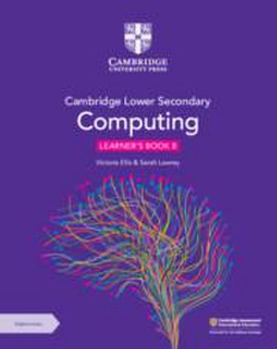 Cambridge Lower Secondary Computing Learner’s Book 8 with Digital Access (1 Year)