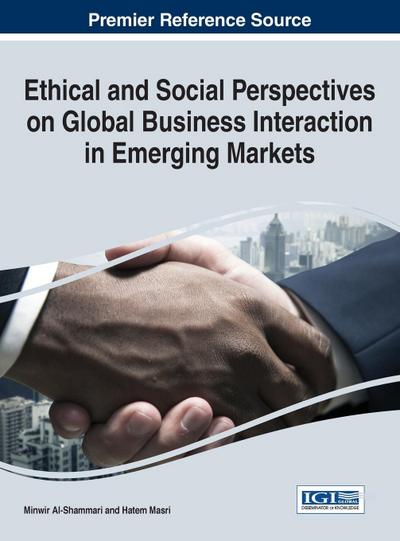 Ethical and Social Perspectives on Global Business Interaction in Emerging Markets
