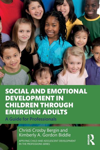 Social and Emotional Development in Children through Emerging Adults