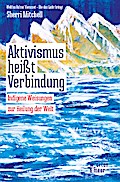 Aktivismus heißt Verbindung