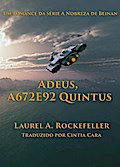 Adeus, A672E92 Quintus