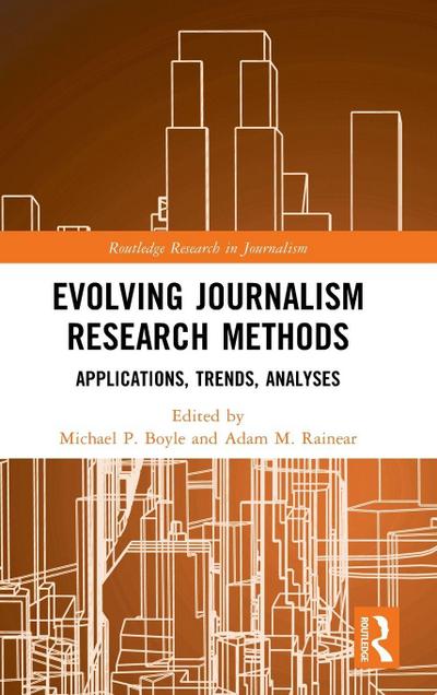 Evolving Journalism Research Methods