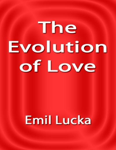 The Evolution of Love