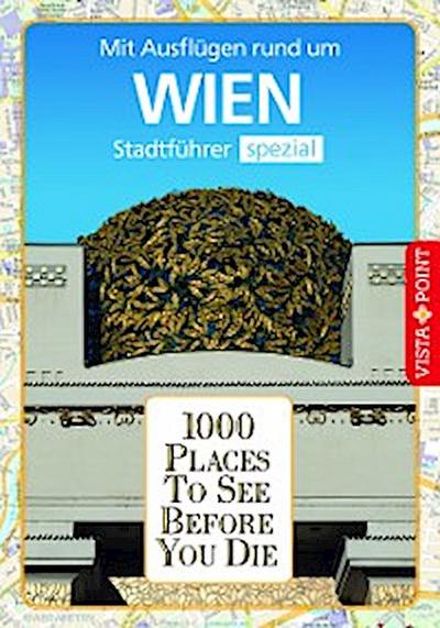 1000 Places To See Before You Die Stadtführer Wien