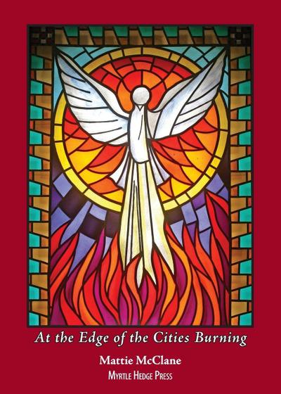 At the Edge of the Cities Burning