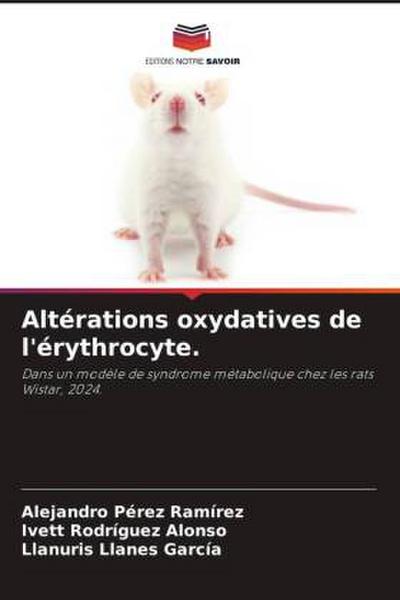 Altérations oxydatives de l’érythrocyte.
