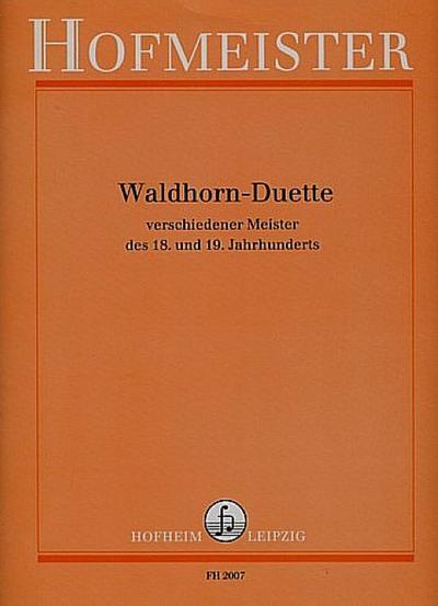 Waldhorn-Duette verschiedener Meister des 18. und 19. Jahrhunderts für 2 Waldhörner