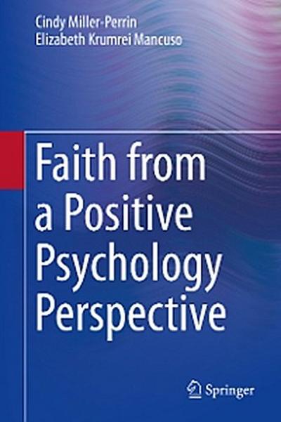 Faith from a Positive Psychology Perspective