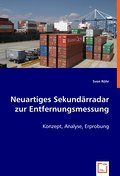Neuartiges Sekundärradar zur Entfernungsmessung