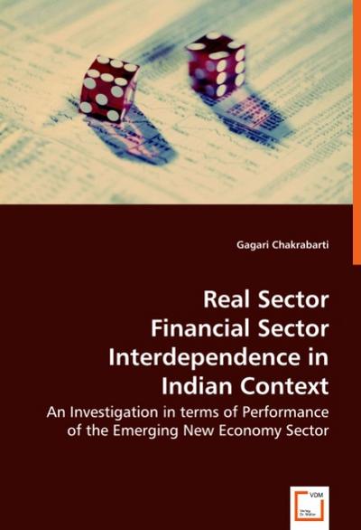 Real Sector Financial Sector Interdependence in Indian Context - Gagari Chakrabarti