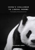China’s Challenge to Liberal Norms