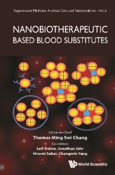NANOBIOTHERAPEUTIC BASED BLOOD SUBSTITUTES