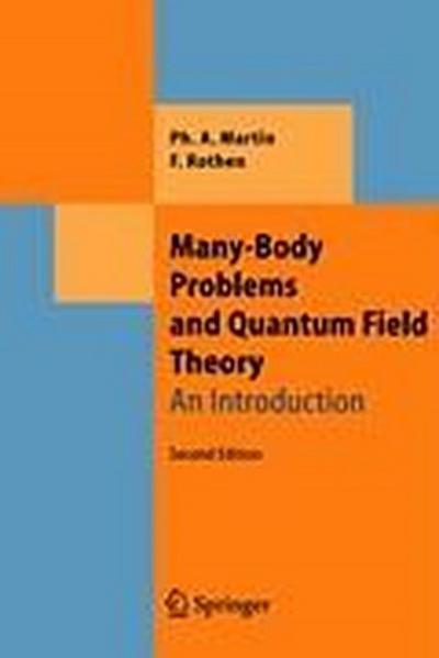 Many-Body Problems and Quantum Field Theory