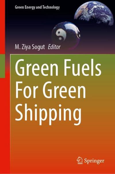 Green Fuels For Green Shipping
