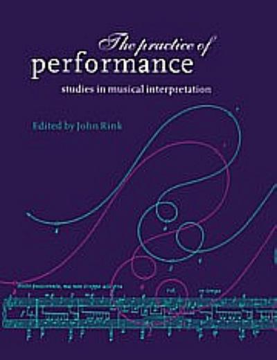 The Practice of Performance