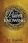 The Power of Knowing