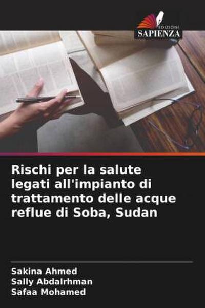 Rischi per la salute legati all’impianto di trattamento delle acque reflue di Soba, Sudan