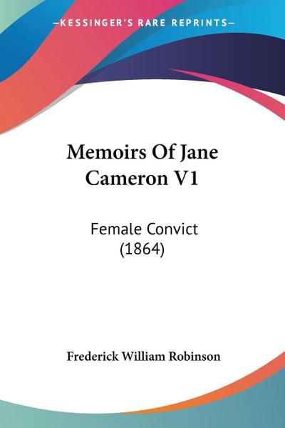 Memoirs Of Jane Cameron V1